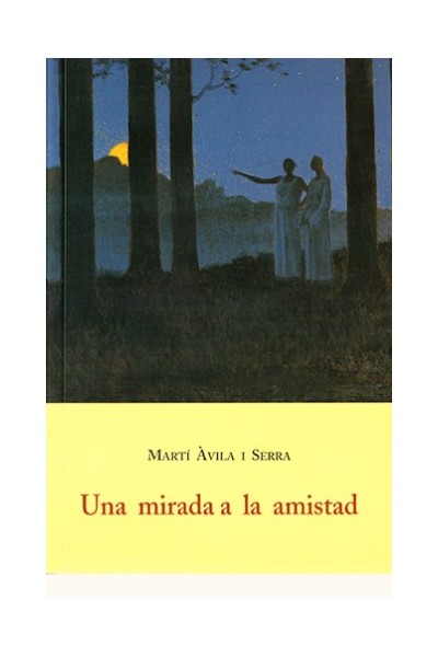 Una Mirada a la amistad